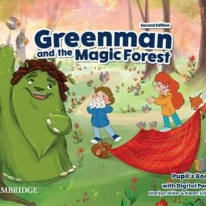 Greenman and the Magic Forest (Second Edition) B